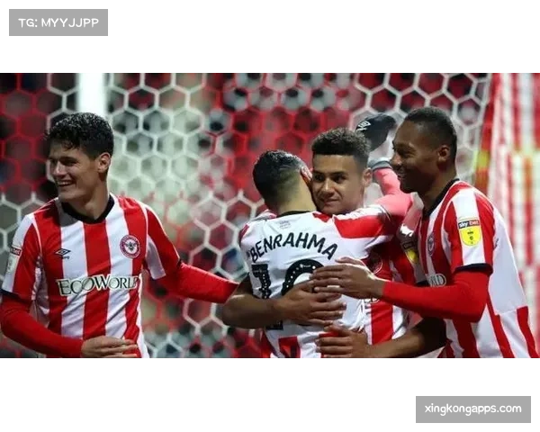 布伦特福德46分逼近前五 黑马搅局改写传统豪门格局